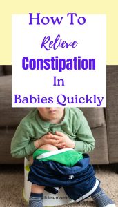 How To Relieve Constipation In Babies Quickly