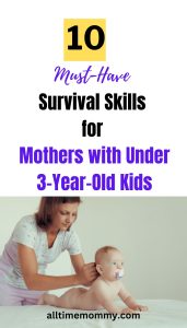 SURVIVAL TIPS FOR MOTHERS