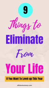 things to eliminate from your life